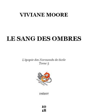 [Tancrède Le Normand 5] Le Sang Des Ombres